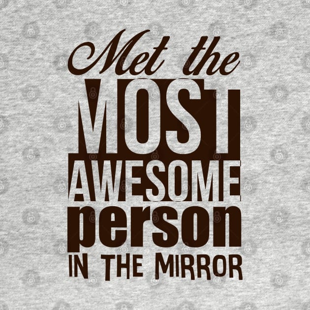 AWESOME PERSON IN THE MIRROR by gardenheart